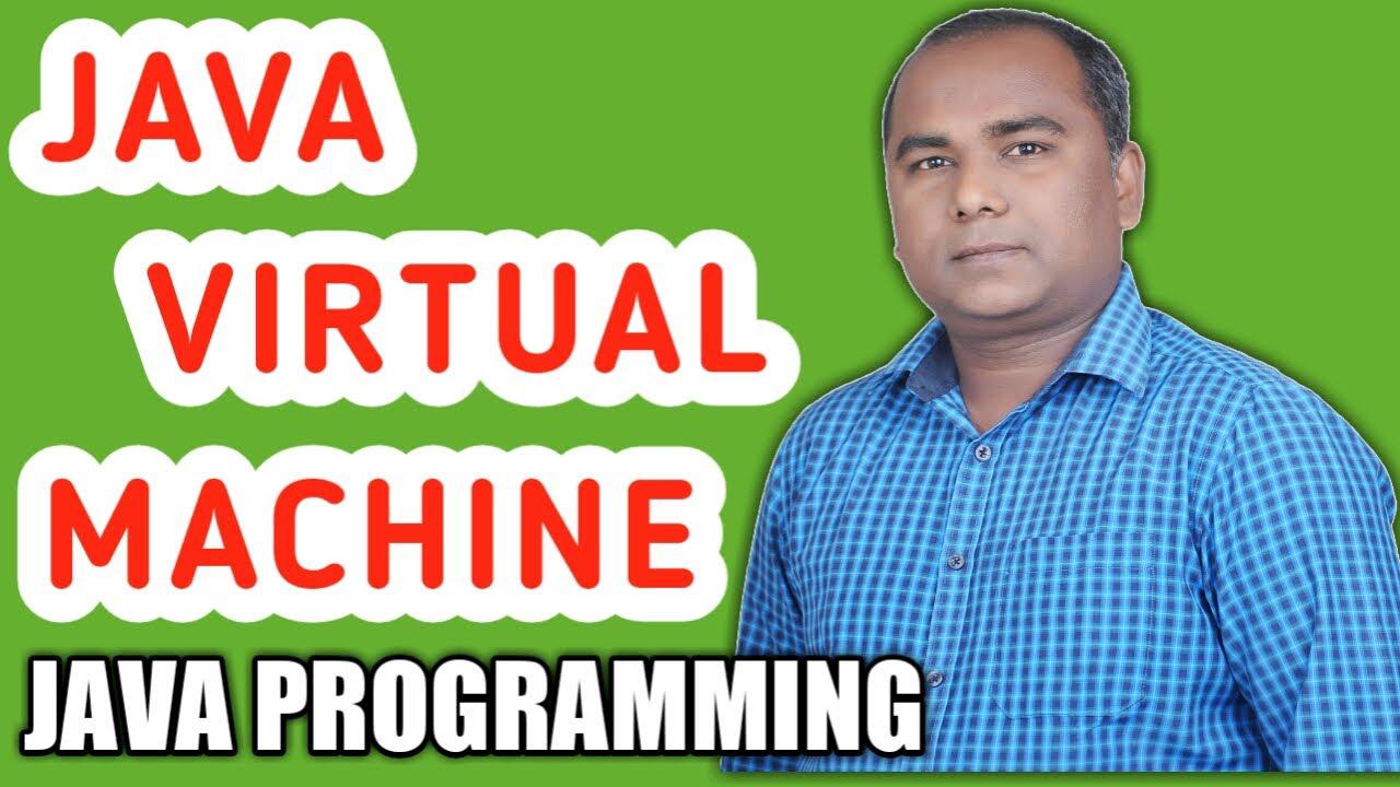 'Video thumbnail for Java Virtual Machine in JAVA Hindi | JVM | Java Programming'