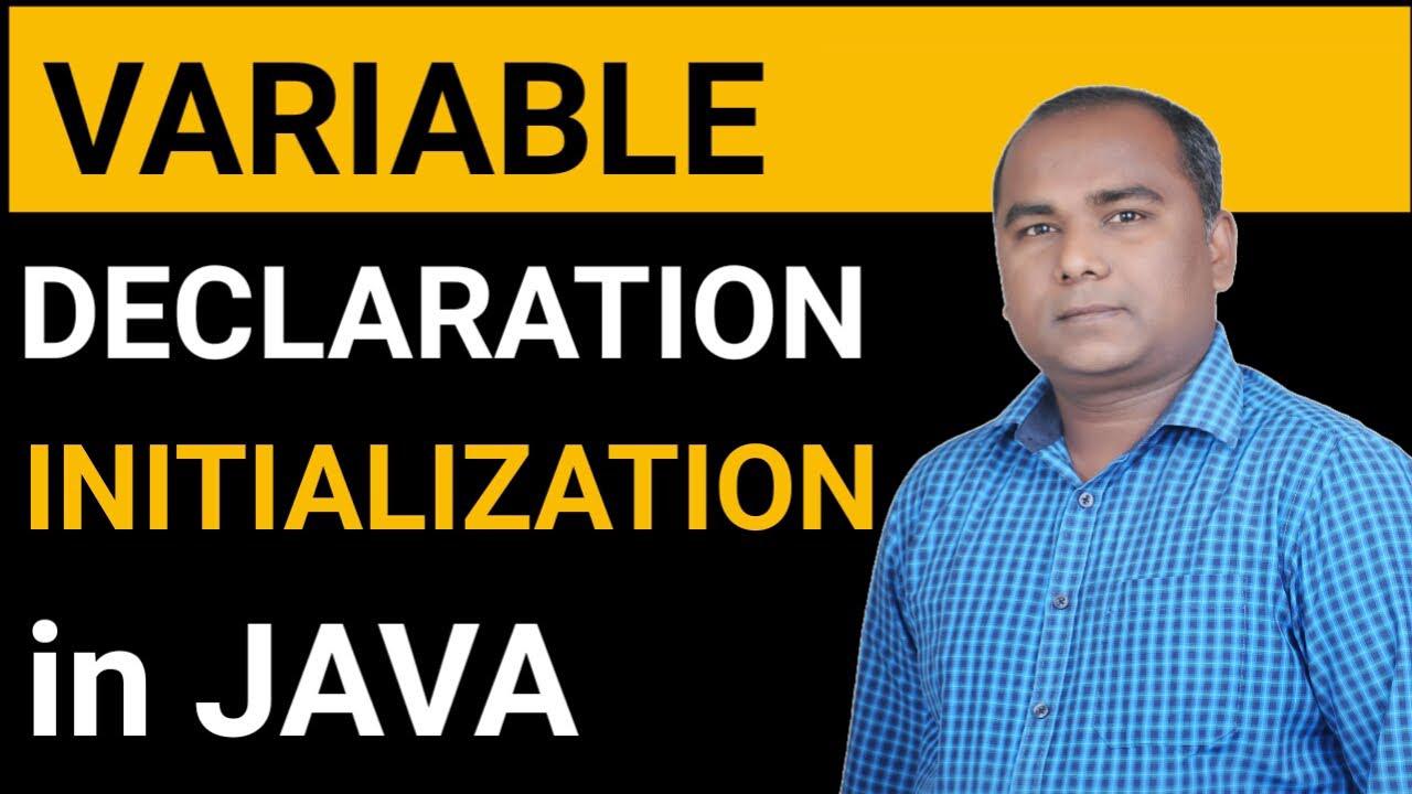 'Video thumbnail for Variable Declaration and Initialization in JAVA | Java Programming'