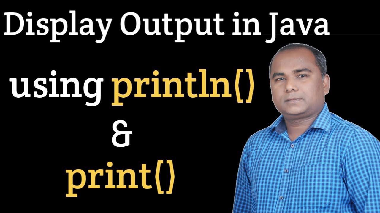 'Video thumbnail for How to Display Output Using println and print in JAVA'
